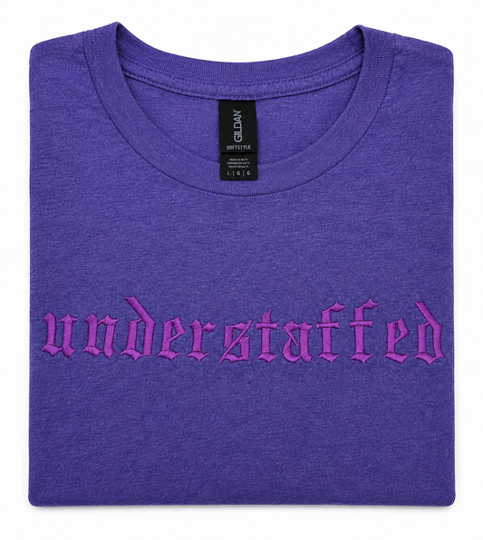 UNDERSTAFFED
